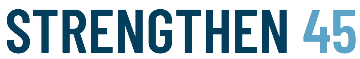 The image displays the word STRENGTHEN in dark blue, followed by the number 45 in a lighter blue color, on a light background.